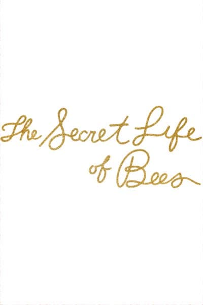 The Secret Life of Bees